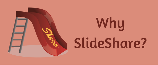 why use slideshare
