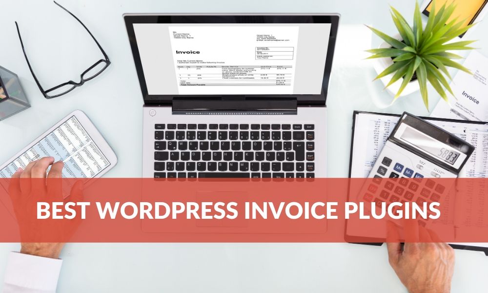 7 Best Light Weight WordPress Invoice Plugins for 2025