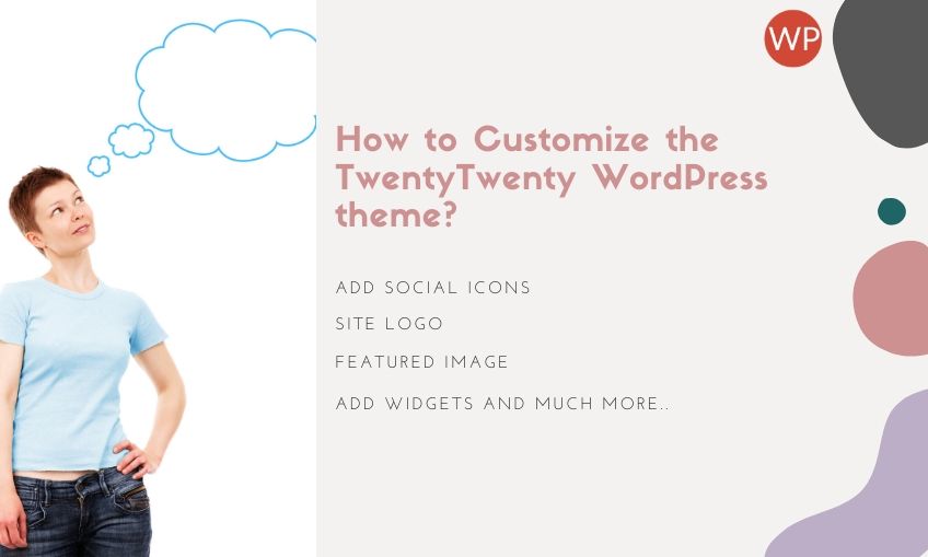 How to Customize the TwentyTwenty WordPress theme?