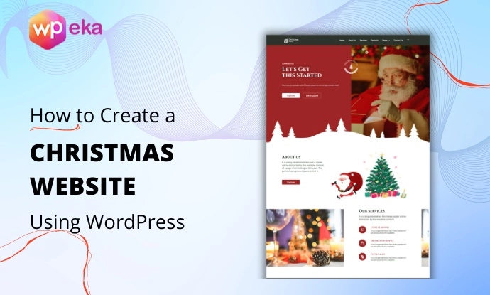 How to Create a Christmas Website Using WordPress in 2025