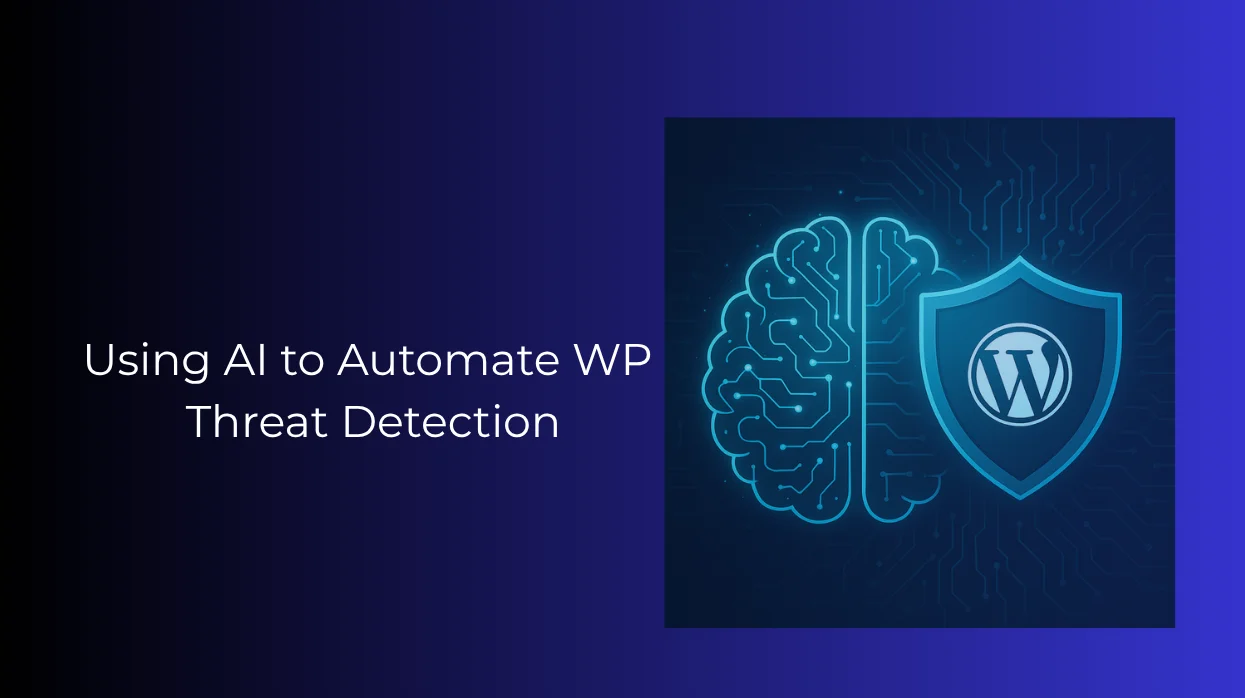 Proactive Security: Using AI to Automate WP Threat Detection